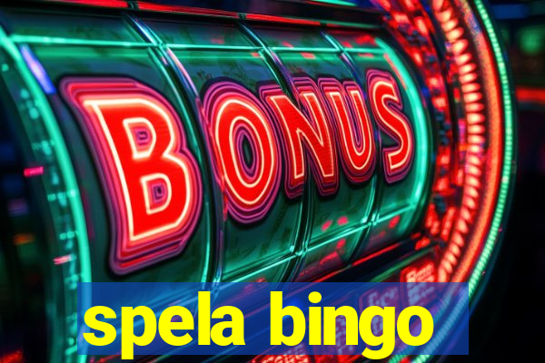 spela bingo