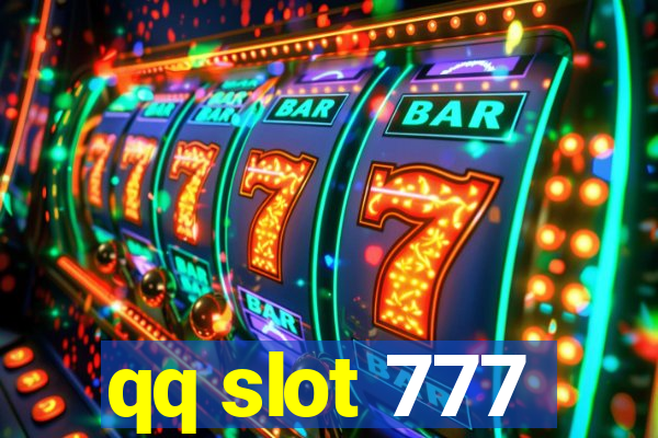 qq slot 777