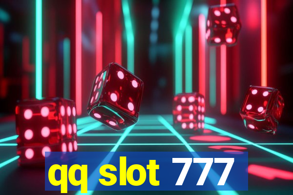 qq slot 777