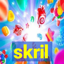 skril