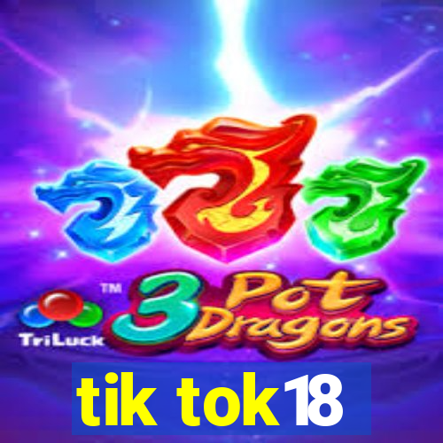 tik tok18