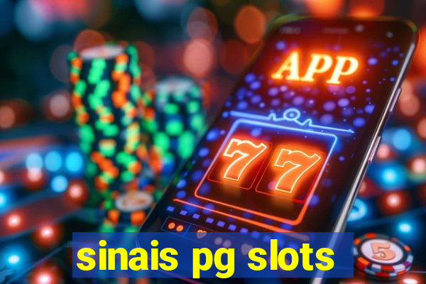 sinais pg slots