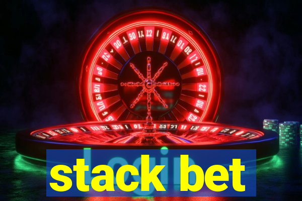 stack bet