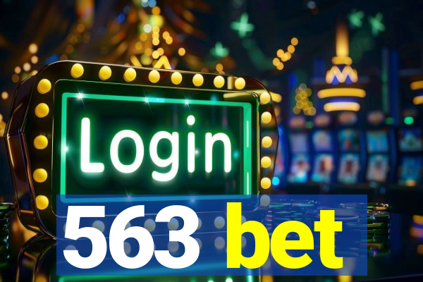 563 bet