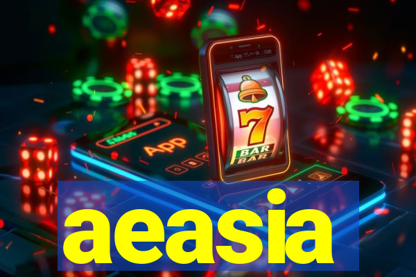 aeasia