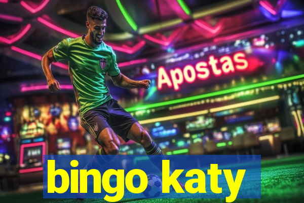 bingo katy