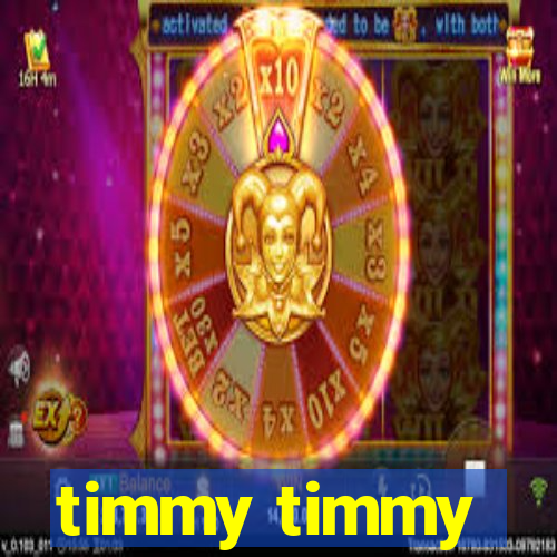 timmy timmy