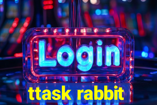 ttask rabbit