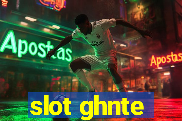 slot ghnte