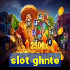 slot ghnte