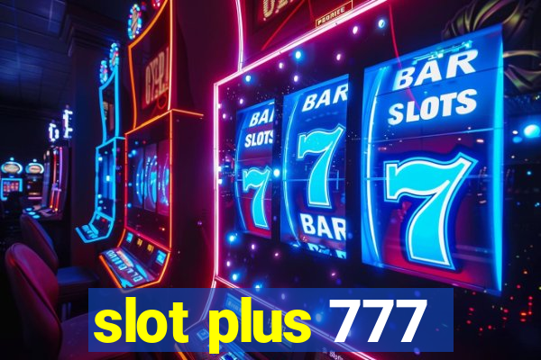 slot plus 777