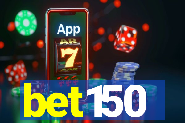 bet150