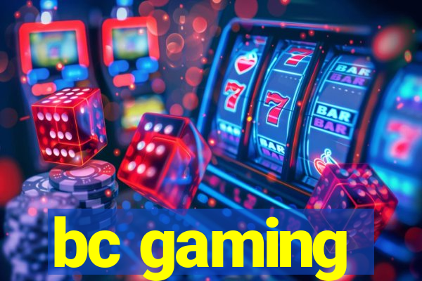 bc gaming