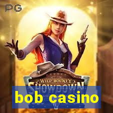 bob casino