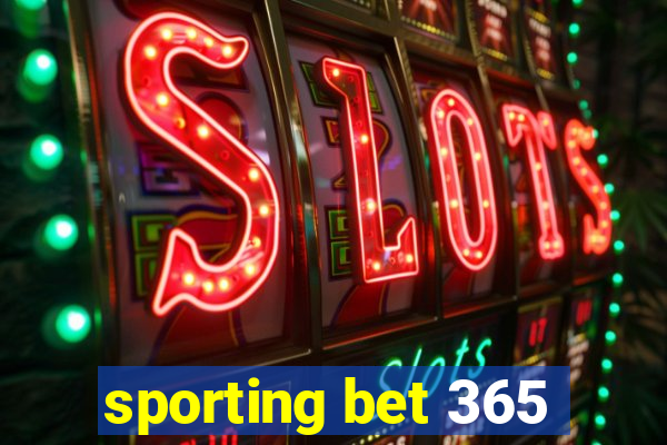 sporting bet 365