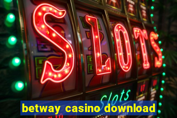 betway casino download