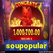 soupopular