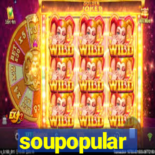 soupopular