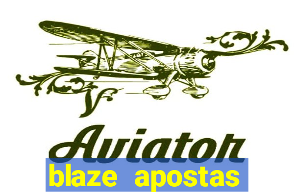 blaze apostas dinheiro online