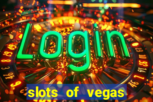 slots of vegas free online