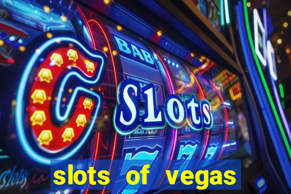 slots of vegas free online