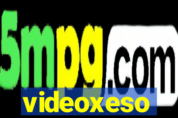 videoxeso