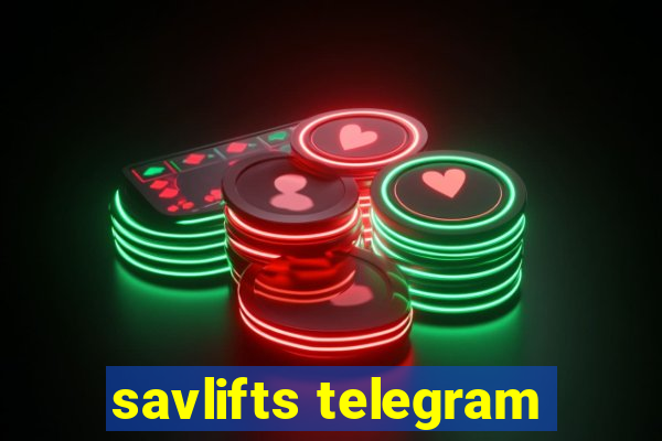 savlifts telegram