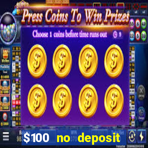 $100 no deposit mobile casino