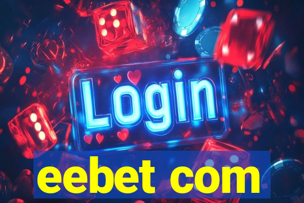 eebet com