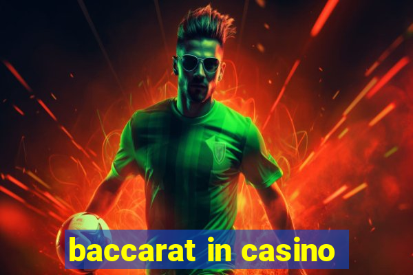 baccarat in casino