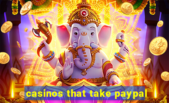 casinos that take paypal