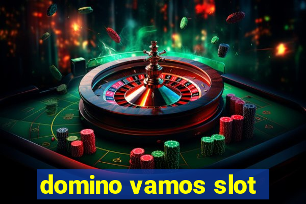 domino vamos slot