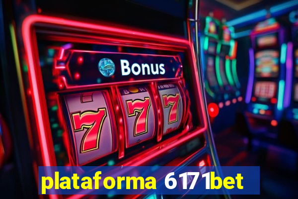 plataforma 6171bet