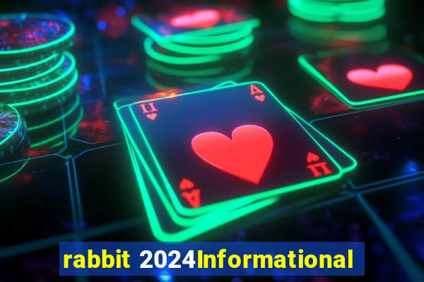 rabbit 2024Informational