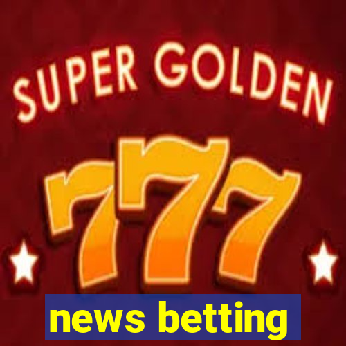 news betting