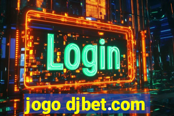 jogo djbet.com