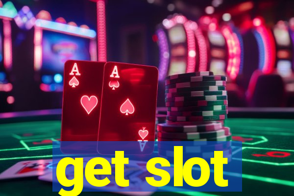 get slot