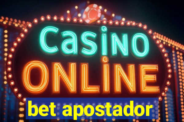 bet apostador