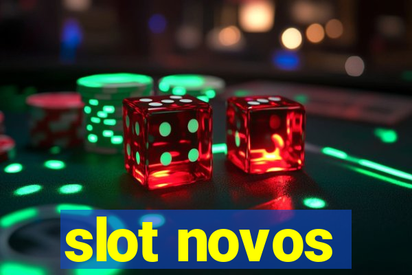 slot novos