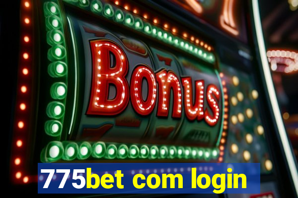 775bet com login