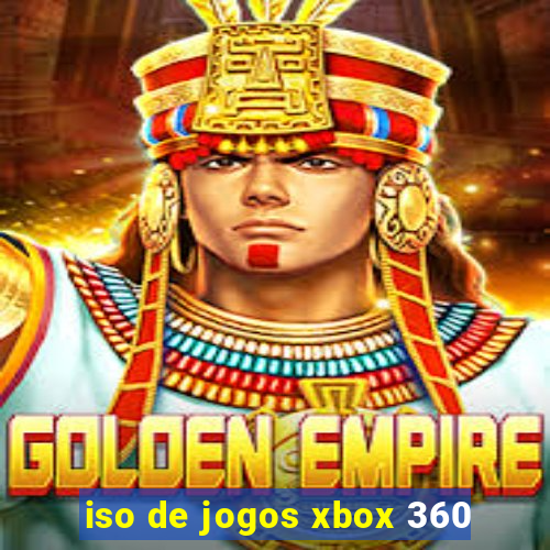 iso de jogos xbox 360