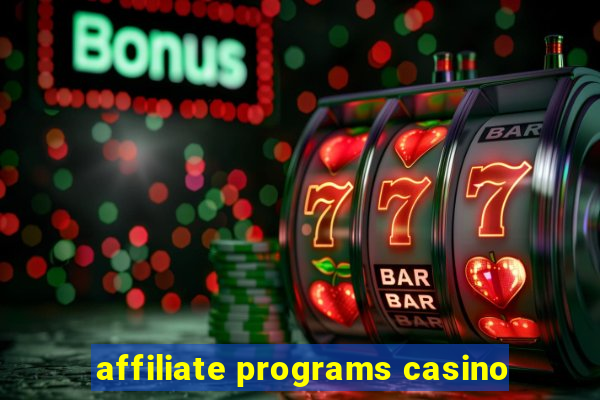 affiliate programs casino