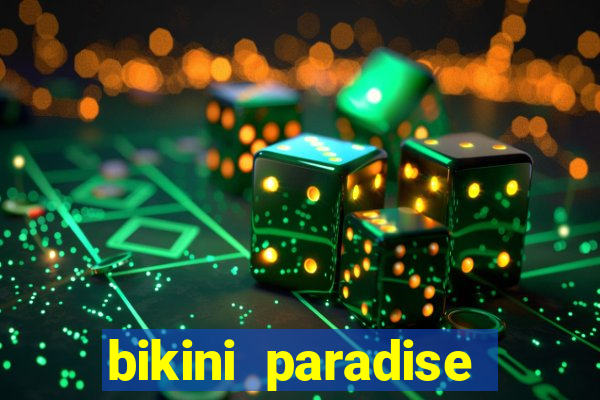 bikini paradise slot demo