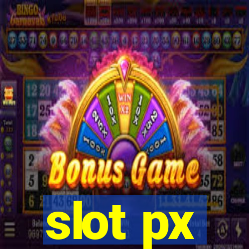 slot px