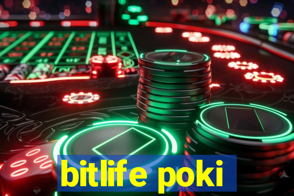 bitlife poki