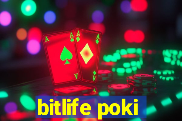 bitlife poki