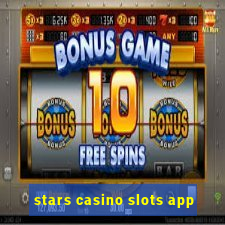 stars casino slots app