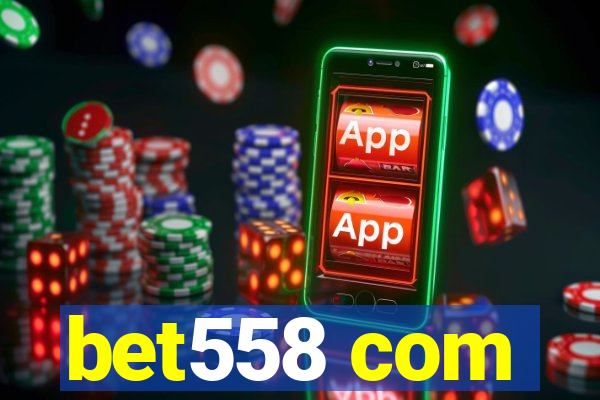 bet558 com