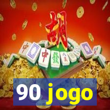 90 jogo