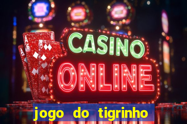 jogo do tigrinho é legal no brasil